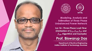 Lec 56 ThreePhase Load Flow Derivation of J13 J14 J15 and J16 Algorithm and Example [upl. by Tobe]