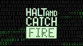 01  Halt and Catch Fire Main Title Theme From quotHalt and Catch Fire TV Seriesquot [upl. by Ayekan]