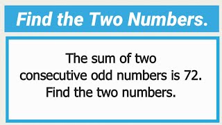 The sum of two consecutive odd numbers is 72 Find the two numbers [upl. by Tija]