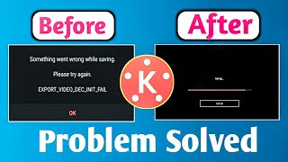 Export Video dec init Failed Kinemaster  Kinemaster export problem codec init failed  Kinemaster [upl. by Ed]