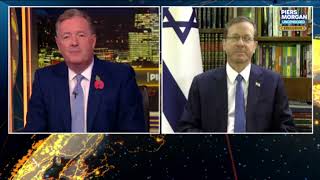 Piers Morgan vs Israeli President Isaac Herzog  Full Interview On IsraelHamas War [upl. by Etnauj582]