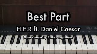 Best Part  HER ft Daniel Caesar  Piano Karaoke by Andre Panggabean [upl. by Phaih]