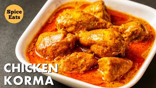 SIMPLE CHICKEN KORMA RECIPE  QUICK amp EASY CHICKEN KORMA RECIPE  CHICKEN KORMA RECIPE [upl. by Adaurd501]