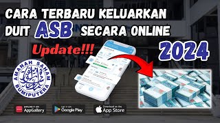 UPDATECara terbaru keluarkan duit ASB secara online 2024 [upl. by Lusty]