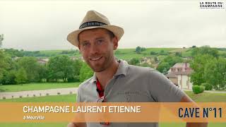 La Route du Champagne en Fête  Cave n°11  Champagne Laurent Etienne🍾 [upl. by Anahgem]