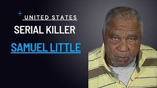 Samuel Little Unmasking Americas Most Prolific Serial Killer [upl. by Animrac]