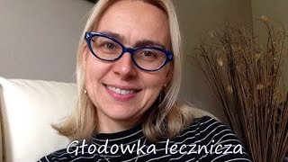 Głodówka lecznicza  dzień 5 i 6  kierunek zdrowie [upl. by Cia309]