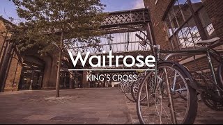 New Waitrose Kings Cross Granary Square  Now Open [upl. by Sievert]