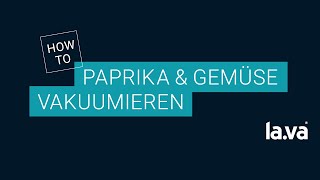 Paprika und Gemüse wie ein Profi vakuumieren [upl. by Aicac]