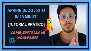 PRATICA Aprire un blog come installare Wordpress in 10 minuti  trucchetto [upl. by Geis549]