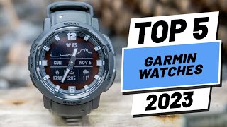 Top 5 BEST Garmin Watches of 2023 [upl. by Rebmyk960]