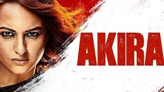 Akira Full Movie Facts And Review  Bollywood Movie  Full Explaination  Sonakshi Sinha [upl. by Edeline923]