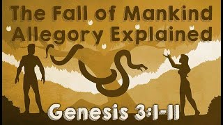 Genesis Fall of Mankind Allegory Explained  Serpent Garden Two Trees Mystery Revealed [upl. by Enamrahc]