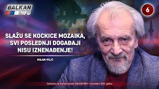 INTERVJU Milan Vilić  Slažu se kockice mozaika svi ovi događaji nisu iznenađenje 3112023 [upl. by Novyar561]