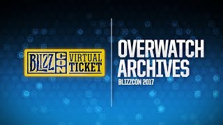 BlizzCon 2017 Virtual Ticket  The Making of Overwatch [upl. by Fulmer]