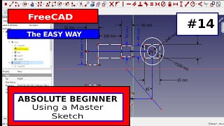 FreeCAD Beginner 14  Using a master sketch [upl. by Acisset]