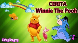 Dongeng Winnie The Pooh  Cerita Untuk Anak Bahasa Indonesia [upl. by Imogene223]