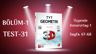 BÖLÜM 1  TEST 31  Üçgende Kenarortay1  3D TYT GEOMETRİ SORU BANKASI [upl. by Annitsirhc]