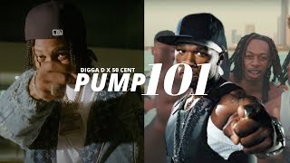 Digga D x 50 Cent  Pump 101 Official [upl. by Reiche]