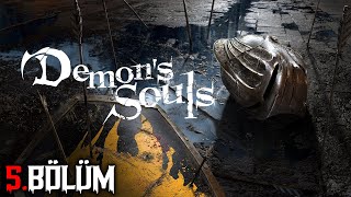 Ne Soulsu ya yok bişi  Demons Souls  Bölüm 5 [upl. by Melisande391]