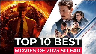 Top 10 New Hollywood Movies Released In 2023  Best Movies Of 2023 So Far  New Movies 2023 [upl. by Branca]