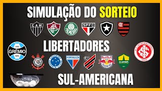 SIMULAÇÃO do SORTEIO das OITAVAS da LIBERTADORES e SULAMERICANA [upl. by Notkcorb]