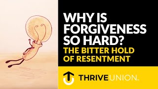 Why is Forgiveness so Hard The Bitter Hold of Resentment [upl. by Mic]