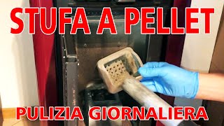 Pulizia Giornaliera Stufa a Pellet [upl. by Rednasela]