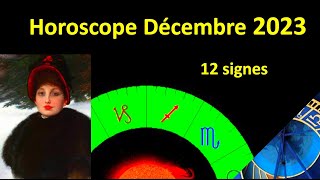 Horoscope Décembre 2023 [upl. by Whiting986]