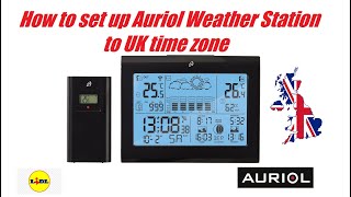 How to set up Auriol Weather Station to UK time zone [upl. by Tehcac642]