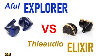 Aful Explorer vs Thieaudio Exilir [upl. by Sloan]