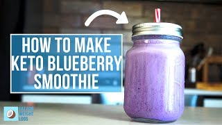 Keto Smoothie Recipes  Delicious Blueberry Smoothie [upl. by Nylitak]