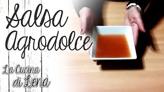 Salsa Agrodolce Ricetta Sweet and Sour Sauce Recipe [upl. by Voletta]