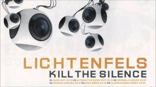 Lichtenfels  Kill The Silence Radio Edit 2004 [upl. by Ran]