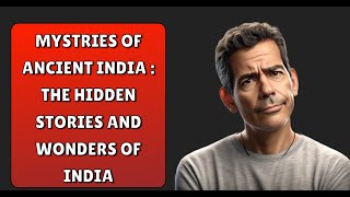 Mystries of Ancient India  The hidden stories and wonders of India ancientmaps indiaundiscovered [upl. by Dolores]