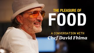 The Pleasure of Food w Chef David Fhima [upl. by Geithner63]