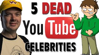 5 Dead Youtubers That Will Be Missed  GFM [upl. by Ardaid]