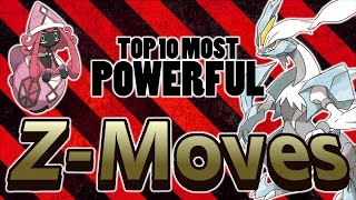 Top 10 Most Powerful ZMoves In Pokemon Sun and Moon [upl. by Satsoc136]