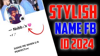 FACEBOOK STYLE NAME ID WITHOUT UPDATE  FB STYLISH NAME ID 2024 [upl. by Solita]