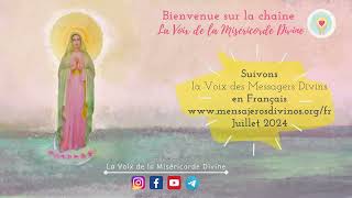 27 Juillet 2024  Message de la Vierge Marie  Mois dAoût 2024  Grandir intérieurement [upl. by Winston]