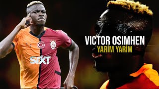 Victor Osimhen  quotYARİM YARİMquot Galatasaray Skills amp Goals 20242025 [upl. by Val]