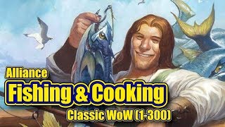 Classic WoW Fishing and Cooking 1300 Alliance Guide [upl. by Camel]