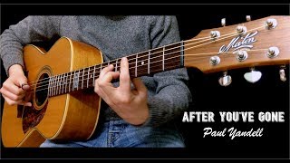 After Youve Gone  Paul Yandell Fingerstyle Guitar cover by Lorenzo Polidori TABS [upl. by Kcirdde613]