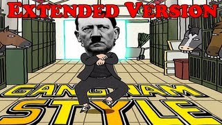 Hitler  Gangnam Style PARODY  Extended FullVersion  4 Minutes [upl. by Cornelia557]