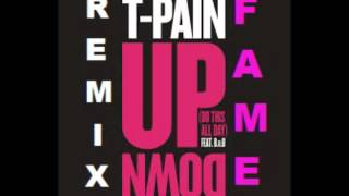 T Pain Up Down RemixFtFame amp BOB DOWNLOAD LINK [upl. by Morrill130]