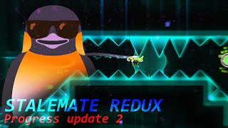 NEXT HARDEST Stalemate Redux Progress Update 2 [upl. by Finella]