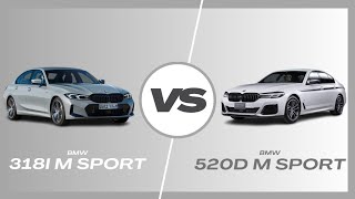 BMW 318I M Sport Vs BMW 520D M Sport [upl. by Koslo]