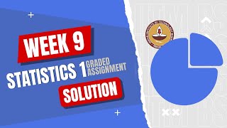 IIT Madras Week 9 Statistics 1 Graded Assignment Solution  IIT Madras BS Degree  GyasBytes [upl. by Waldos]