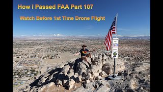 How I Passed my FAA107  Watch Before Flying Drone for the 1st Time [upl. by Aynav442]