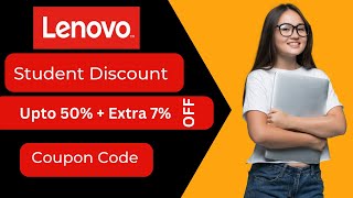 Lenovo Student Discount 💻 Upto 50  Extra 7 Off ✅No Max Cap  Lenovo Student Discount India [upl. by Yemrej895]